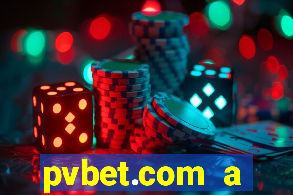 pvbet.com a plataforma de jogos de cassino